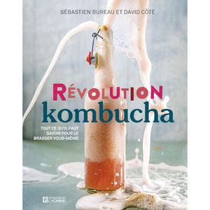 Acheter livre Révolution kombucha par David Côté et Sébastien Bureau en France