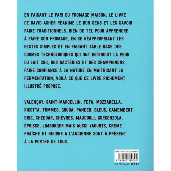 Postface du livre L'Art de faire son fromage, de David Asher